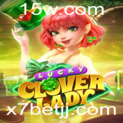 Introdução e Regras do Jogo LuckyCloverLady na Plataforma x7bet